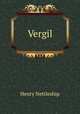 Vergil, Henry Nettleship 