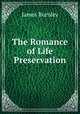 The Romance of Life Preservation, James Burnley 