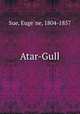 Atar-Gull, 