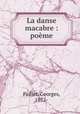 La danse macabre : pome, Faillet, Georges, 1872- 