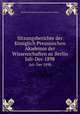 Sitzungsberichte der Kniglich Preussischen Akademie der Wissenschaften zu Berlin. Juli-Dec 1898, Deutsche Akademie der Wissenschaften zu Berlin 