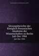 Sitzungsberichte der Kniglich Preussischen Akademie der Wissenschaften zu Berlin. Juli-Dec 1904, Deutsche Akademie der Wissenschaften zu Berlin 