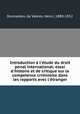 Introduction l`tude du droit penal international; essai d`histoire et de critique sur la competence criminelle dans les rapports avec l`tranger, Donnedieu de Vabres, Henri, 1880-1952 