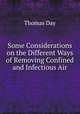 Some Considerations on the Different Ways of Removing Confined and Infectious Air, Thomas Day 