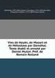 Vies de Haydn, de Mozart et de Mtastase par Stendhal. Texte tabli et annot par Daniel Muller. Prf. de Romain Rolland, 
