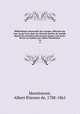 Bibliothque universelle des voyages, effectus par mer ou par terre dans les diverses parties du monde, depuis les premires dcouvertes jusqu`a nos jours. Revus ou traduits par Albert Montmont. 16, 