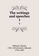 The writings and speeches. 1, Webster, Daniel, 1782-1852,Everett, Edward, 1794-1865 