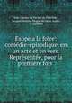 sope a la foire: comdie-pisodique, en un acte et en vers. Reprsente, pour la premire fois ., Jean Charles Le Vacher de Charnois , Jacques Antoine Mague de Saint-Aubin, C . Landrin 