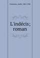 L`indcis; roman, 