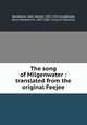 The song of Milgenwater : translated from the original Feejee, Henderson, Marc Antony, 1832-1912,Longfellow, Henry Wadsworth, 1807-1882. Song of Hiawatha 