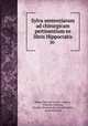 Sylva sententiarum ad chirurgicam pertinentium ex libris Hippocratis in ., 