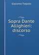 Sopra Dante Allighieri: discorso, Giacomo Tiepolo 