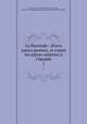 La Henriade : divers autres poemes, et toutes les pices relatives l`pope. 1, Voltaire, 1694-1778,Adams, John, 1735-1826, former owner. BRL,John Adams Library (Boston Public Library) BRL 
