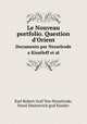 Le Nouveau portfolio. Question d`Orient. Documents par Nesselrode a Kissleff et al, Nesselrode, Karl Robert, Graf von, 1780-1862,Kiselev, Pavel Dmitrevich, graf, 1788-1872 