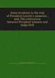 Some incidents in the trial of President Lincoln`s assassins ; and, The controversy between President Johnson and Judge Holt, Burnett, Henry L. (Henry Lawrence), 1838-1916,Military Order of the Loyal Legion of the United States. New York Commandery 