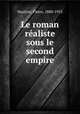 Le roman raliste sous le second empire, Martino, Pierre, 1880-1953 