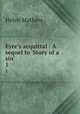 Eyre`s acquittal : A sequel to `Story of a sin`. 1, Mathers Helen 