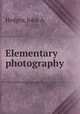 Elementary photography, Hodges, John A 
