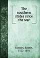 The southern states since the war, Somers, Robert, 1822-1891 