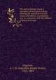 The war in Europe: being a retrospect of wars and treaties, showing the remote and recent causes and objects of a dynastic war, in connection with the balance of power in Europe, Duganne, A. J. H. (Augustine Joseph Hickey), 1823-1884 