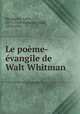 Le pome-vangile de Walt Whitman, 