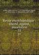 Revue encyclopdique : libert, galit, association. 33, Jullien, Marc-Antoine, 1775-1848,Jullien, August, d. 1854,Carnot, H. (Hippolyte), 1801-1888 