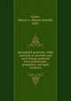 Springfield memories. Odds and ends of anecdote and early doings, gathered from manuscripts, pamphlets, and aged residents, Green, Mason A. (Mason Arnold), 1850- 
