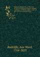 Gaston de Blondeville, or The court of Henry III. keeping festival in Ardenne, a romance, St. Alban`s abbey, a metrical tale; with some poetical pieces. 3, Radcliffe, Ann Ward, 1764-1823 