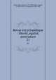 Revue encyclopdique : libert, galit, association. 21, Jullien, Marc-Antoine, 1775-1848,Jullien, August, d. 1854,Carnot, H. (Hippolyte), 1801-1888 