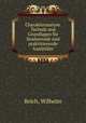 Charakteranalyse. Technik und Grundlagen fr Studierende und praktizierende Analytiker, Reich, Wilhelm 