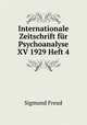 Internationale Zeitschrift fr Psychoanalyse XV 1929 Heft 4, Sigmund Freud 
