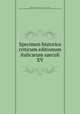 Specimen historico criticum editionum italicarum saeculi XV, Audiffredi, Giovanni Battista, 1714-1794,Romanis, Mariano de. [from old catalog],Pre-1801 Imprint Collection (Library of Congress) DLC [from old catalog] 