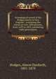 Genealogical record of the Hodges family in New England : containing the names of over 1500 persons, from 1633 to 1853, numbering eight generations, Hodges, Almon Danforth, 1801-1878 