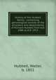 History of the Hubbell family : containing genealogical records of the ancestors and descendents of Richard Hubbell from A.D. 1086 to A.D. 1915, Hubbell, Walter, b. 1851 