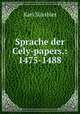Sprache der Cely-papers.: 1475-1488., 