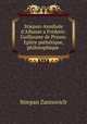 Stiepan-Annibale d`Albanie a Frderic-Guillaume de Prusse. Eptre pathtique, philosophique ., Stiepan Zannovich 