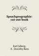 Sprachgeographie: cut-out book, Karl Jaberg, E . Dorothy Rees 