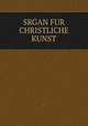 SRGAN FUR CHRISTLICHE KUNST, . 