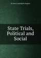 State Trials, Political and Social, 