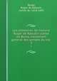 Les mmoires de messire Roger de Rabutin comte de Bussy, lieutenant general des armes du roy . 3, Bussy, Roger de Rabutin, comte de, 1618-1693 