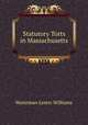 Statutory Torts in Massachusetts, Waterman Lester Williams 