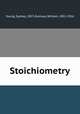 Stoichiometry, Young, Sydney, 1857-,Ramsay, William, 1852-1916 