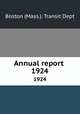 Annual report . 1924, Boston (Mass.). Transit Dept 