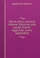 Storia della colonna infame: Edizione alla quale furone aggiunte, come appendice, Alessandro Manzoni 