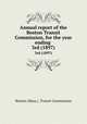 Annual report of the Boston Transit Commission, for the year ending . 3rd (1897), Boston (Mass.). Transit Commission 
