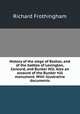 History of the siege of Boston, and of the battles of Lexington, Concord, and Bunker Hill. Also an account of the Bunker hill monument. With illustrative documents, Frothingham, Richard 