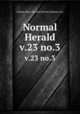Normal Herald. v.23 no.3, Indiana State Normal School (Indiana, Pa.) 