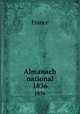 Almanach national. 1836, France 