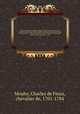 Abrg de l`histoire du thatre franois, depuis son origine jusqu`au premier juin de l`anne 1780; prcde du dictionnaire de toutes les pieces de thatre joues & imprimes; du dictionnaire des auteurs dramatiques, & du dictionnaire des acteurs & actric. v.1, Mouhy, Charles de Fieux, chevalier de, 1701-1784 