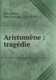Aristomne : tragdie, 